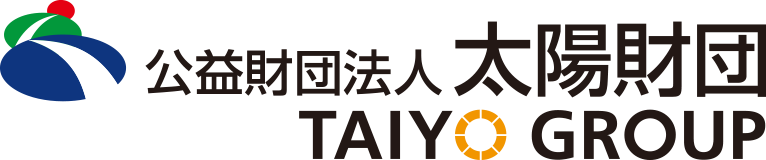 太陽グループ 公益財団法人 太陽財団 TAIYO GROUP
